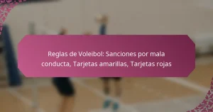 featured-image-reglas-de-voleibol-sanciones-por-mala-conducta-tarjetas-amarillas-tarjetas-rojas