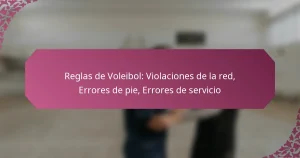 featured-image-reglas-de-voleibol-violaciones-de-la-red-errores-de-pie-errores-de-servicio